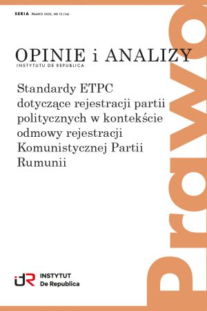 Standardy ETPC dotyczące rejestracji partii politycznych w kontekście odmowy rejestracji Komunistycznej Partii Rumunii