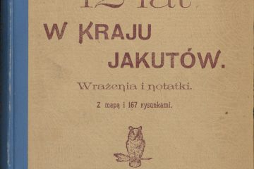 Zdjęcie 3 z 13: Wacław Sieroszewski – pioniere della ricerca sullo Jakut