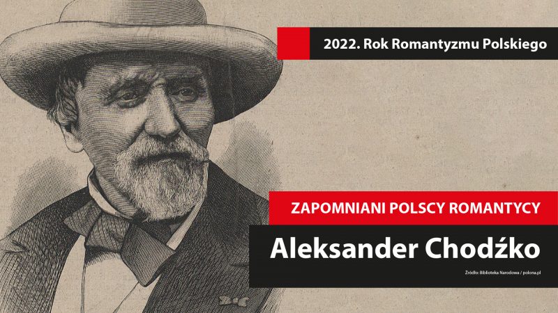 Zapomniani polscy romantycy: Aleksander Borejko Chodźko