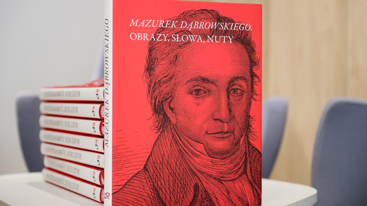 Album „Mazurek Dąbrowskiego Obrazy, słowa, nuty”/ fot. Instytut De Republica